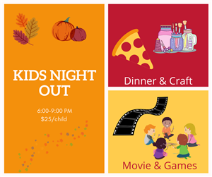 Kids Night Out - Fall 24